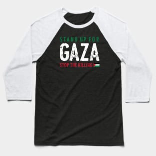 STAND UP FOR GAZA Baseball T-Shirt